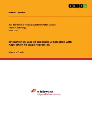 cover image of Estimation in Case of Endogenous Selection with Application to Wage Regression
